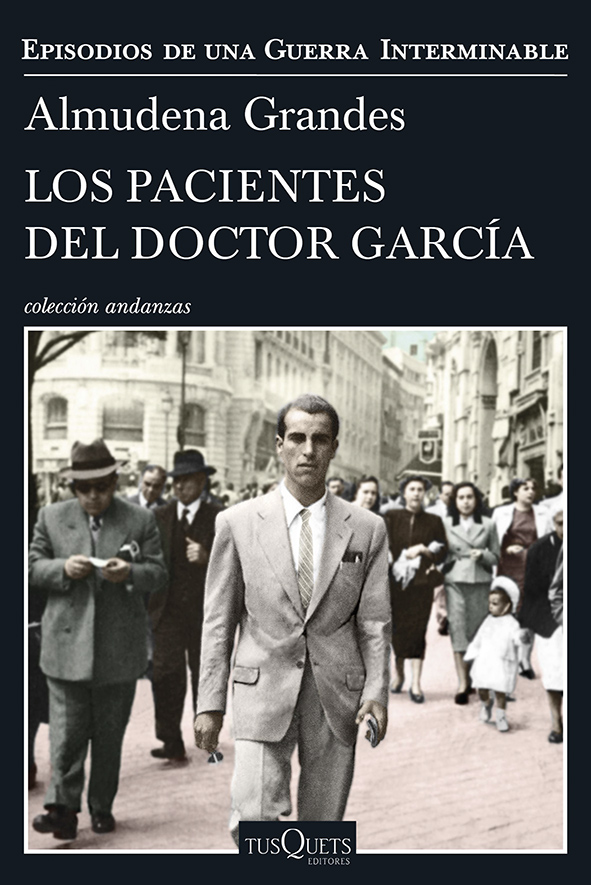 Los pacientes del Doctor García. Almudena Grandes