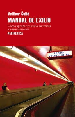 Manual de exilio. Velibor Collic