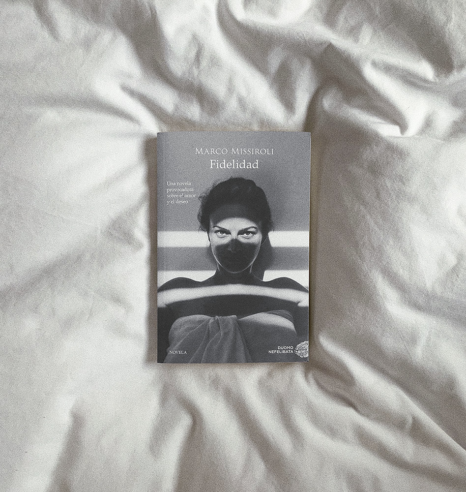 Reseña: Fidelidad. Marco Missiroli