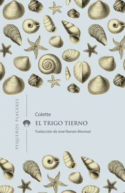 El trigo tierno. Colette