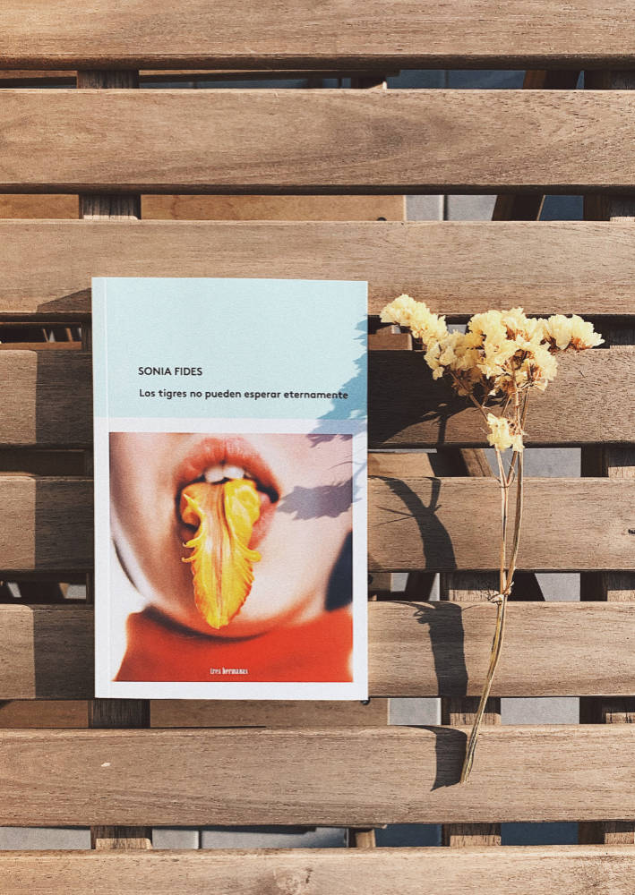 Reseña: Los tigres no pueden esperar eternamente. Sonia Fides