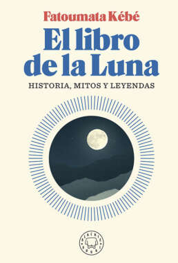 El libro de la luna. Fatoumata Kébé