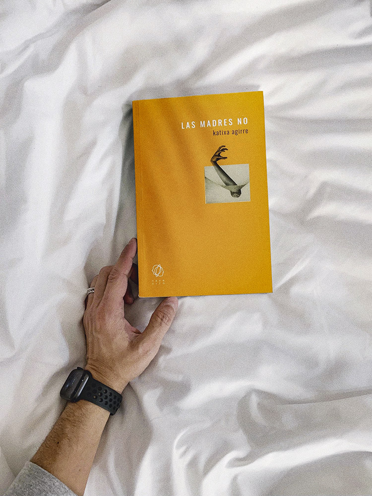 Reseña: Las madres no. Katixa Agirre
