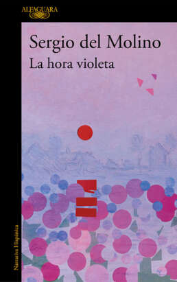 La hora violeta. Sergio del Molino